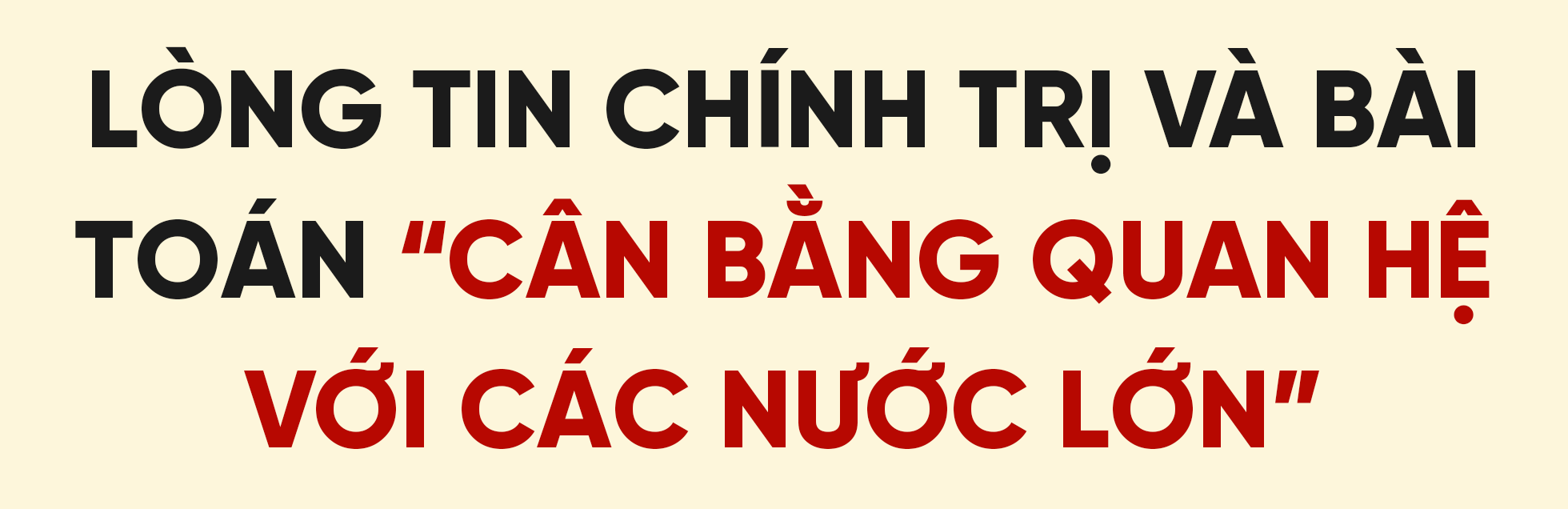 Tình cảm, lòng tin và vị thế của ngôi sao đang lên trên diễn đàn quốc tế - 9