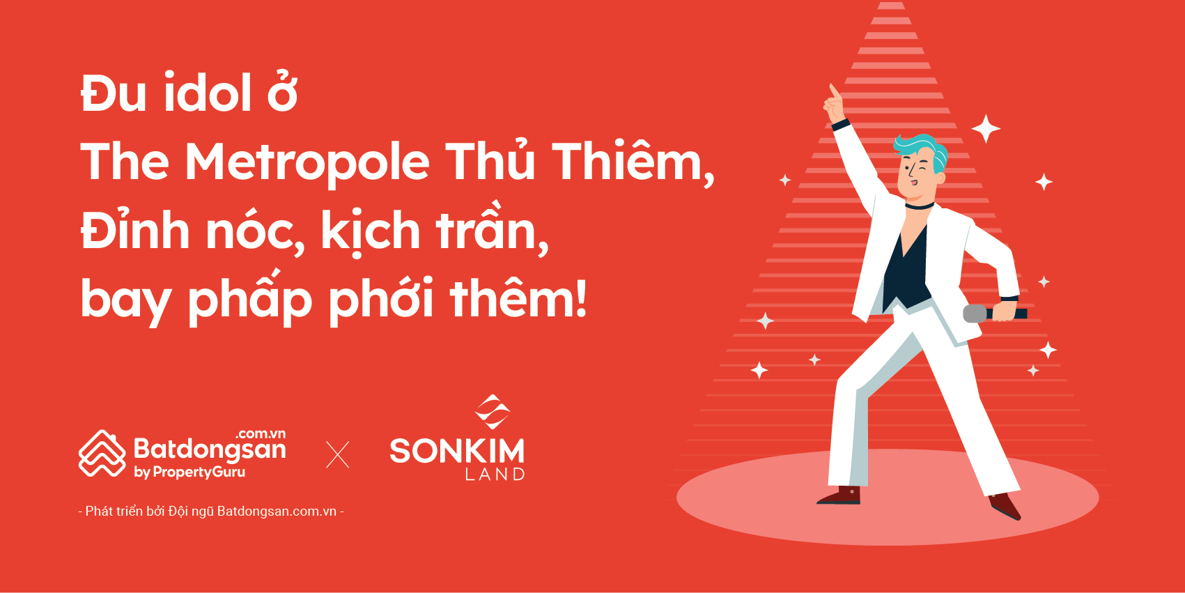 កិច្ចសហប្រតិបត្តិការលើដំបូល ពិដាន និងផ្លុំនៃ Batdongsan.com.vn ជាមួយវិនិយោគិនធំៗ - 1 Màn hợp tác Đỉnh nóc, kịch trần, bay phấp phới của Batdongsan.com.vn với các chủ đầu tư lớn - 1