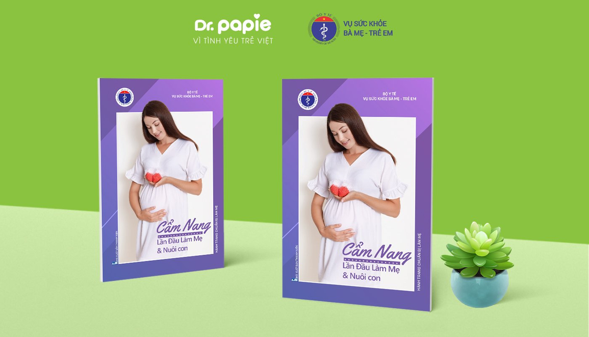 Dr.Papie đồng hành xuất bản cẩm nang Lần đầu làm mẹ Nuôi con - 3 Dr.Papie đồng hành xuất bản cẩm nang Lần đầu làm mẹ Nuôi con - 3