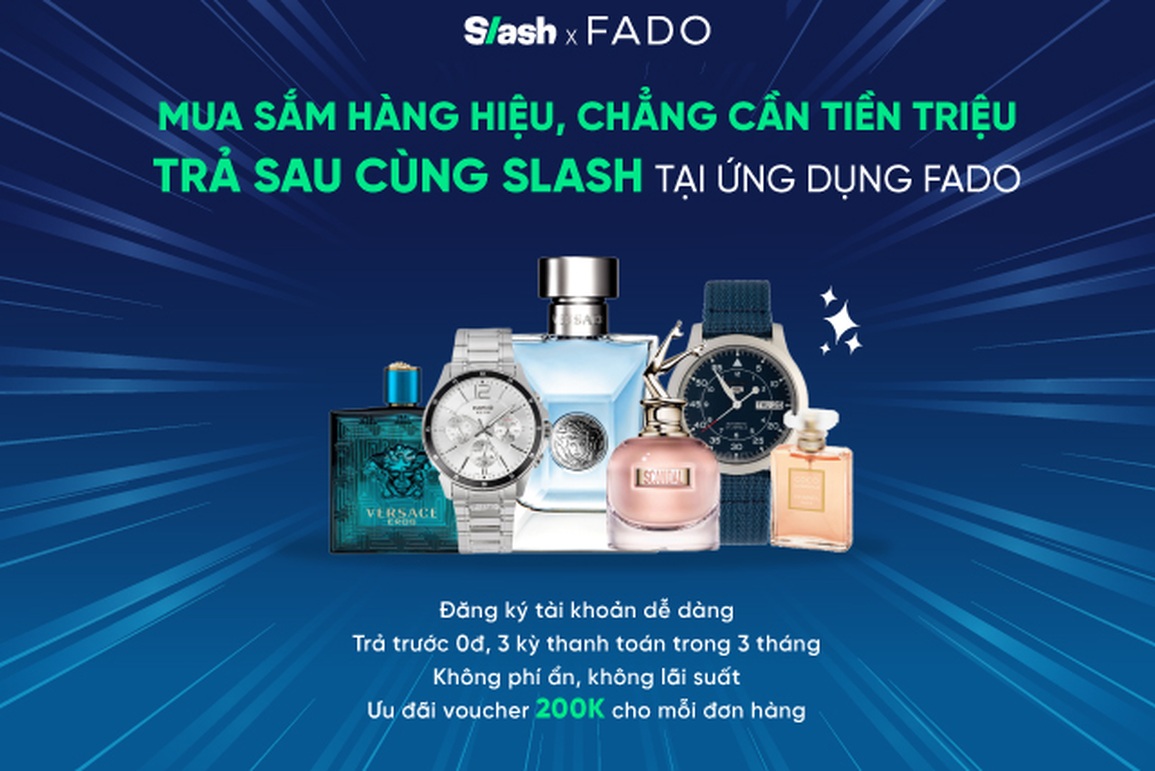 FADO và Slash mang đến giải pháp mua sắm trả sau cho người dùng - 4 FADO và Slash mang đến giải pháp mua sắm trả sau cho người dùng - 4