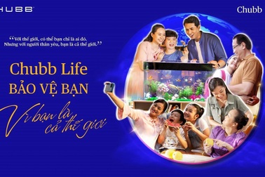Chubb Life Việt Nam - thông điệp nhân văn qua chiến dịch "Vì bạn là cả thế giới"