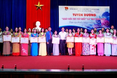 Quảng Nam: Tuyên dương “Nhà giáo trẻ tiêu biểu” và “Học sinh 3 tốt”