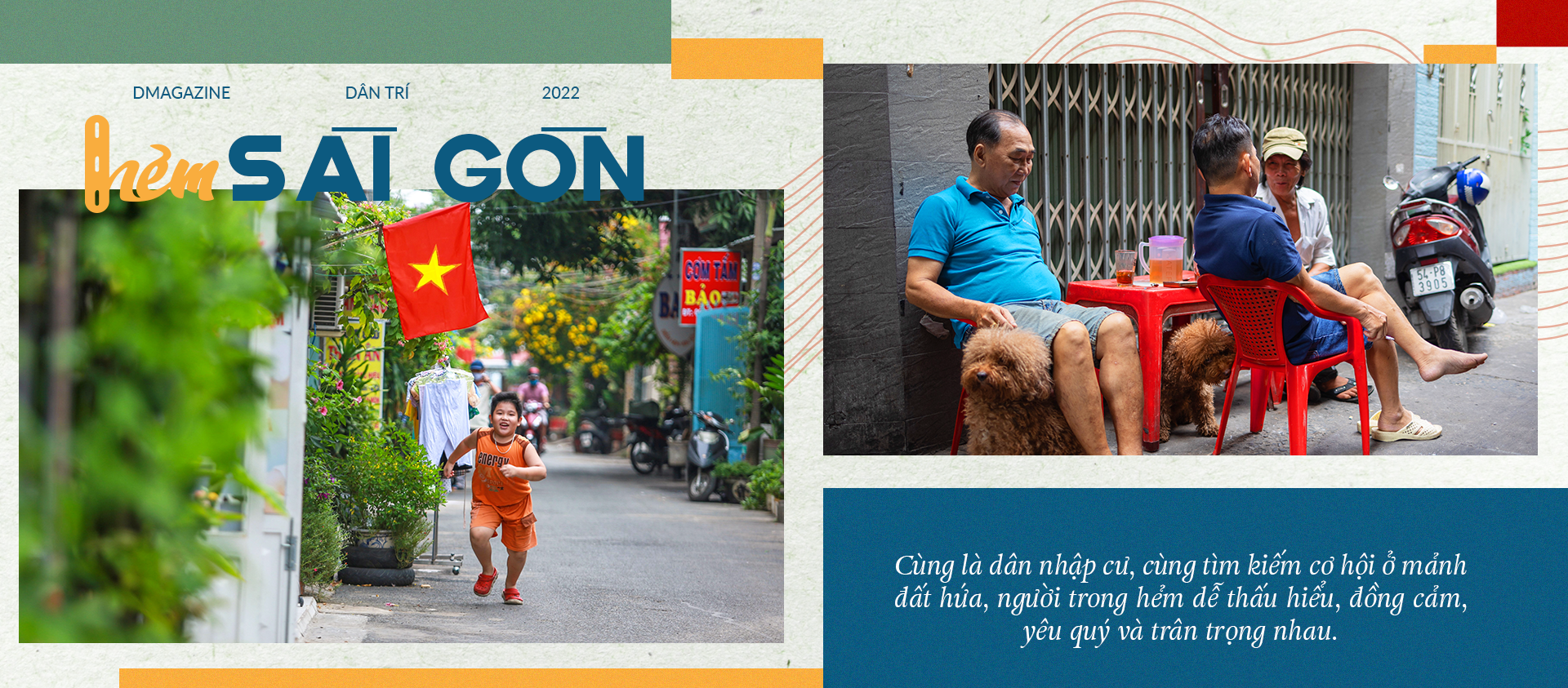 Nhiều nhà to, cao ốc bự nhưng chuyện Sài Gòn vẫn từ con hẻm nhỏ xíu xiu - 5 Nhiều nhà to, cao ốc bự nhưng chuyện Sài Gòn vẫn từ con hẻm nhỏ xíu xiu - 5