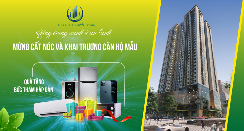 1/11 khai trương căn hộ mẫu chung cư Phú Thịnh Green Park - 1 1/11 khai trương căn hộ mẫu chung cư Phú Thịnh Green Park - 1
