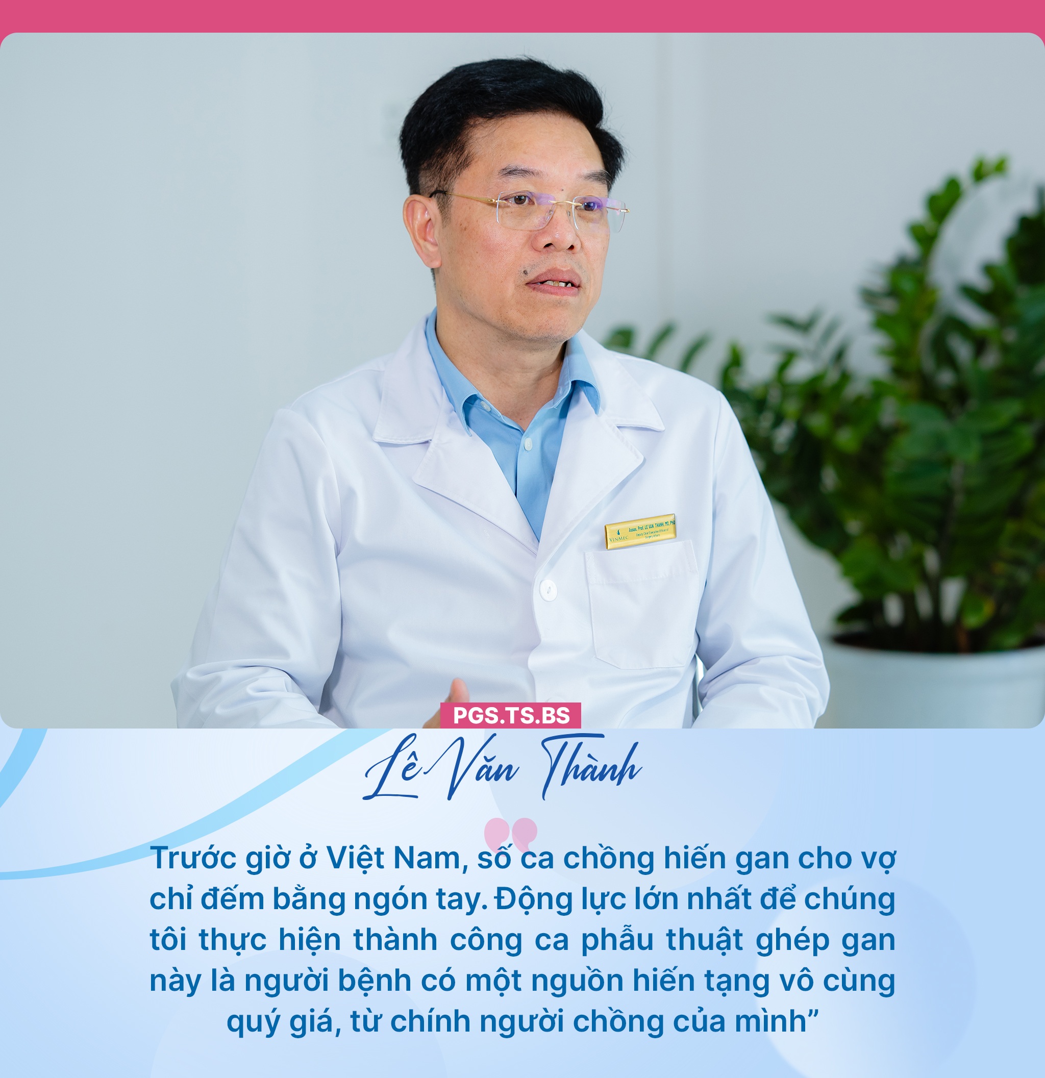 1% cơ hội sống và quyết định chia gan cứu vợ: Phép màu từ tình yêu và y học - 15 1% cơ hội sống và quyết định chia gan cứu vợ: Phép màu từ tình yêu và y học - 15