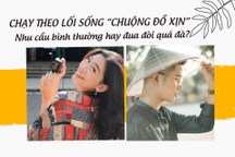 "Đua" điện thoại xịn, đồ hiệu: Nhu cầu bình thường hay tiêu xài hoang phí?