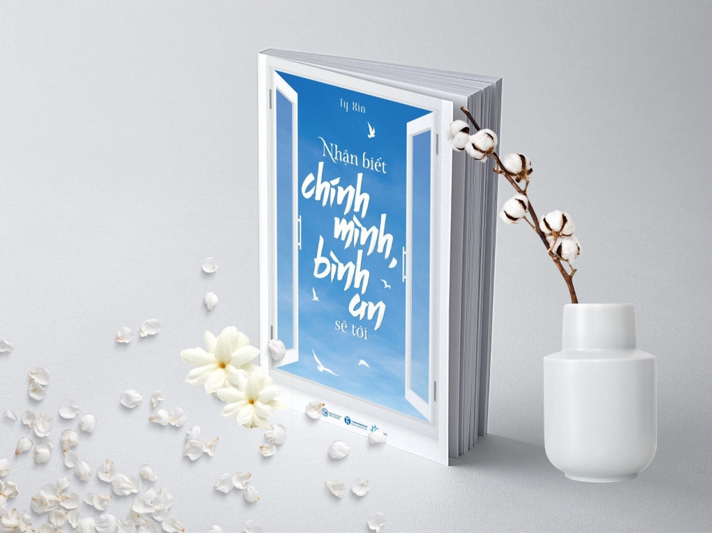 Thay đổi bản thân với cuốn sách Nhận biết chính mình, bình an sẽ tới - 1 Thay đổi bản thân với cuốn sách Nhận biết chính mình, bình an sẽ tới - 1