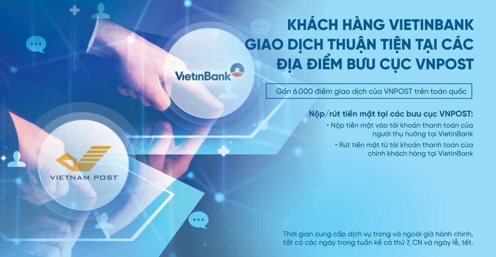 Khách hàng VietinBank giao dịch thuận tiện tại các địa điểm bưu cục VNPost - 1 Khách hàng VietinBank giao dịch thuận tiện tại các địa điểm bưu cục VNPost - 1
