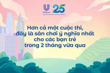 Hơn cả một cuộc thi, đây là sân chơi ý nghĩa cho các bạn trẻ trong 2 tháng vừa qua