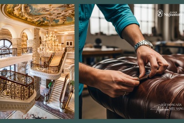 Hanoi Signature tiên phong phân khúc bất động sản nghệ nhân siêu sang Hyper Luxury