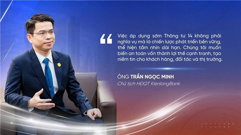 Kienlongbank tiên phong áp dụng chuẩn mực an toàn vốn tại Thông tư 14 - 1