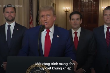 Ông Trump: 3 cơ sở hạt nhân chủ chốt của Iran đã bị xóa sổ hoàn toàn