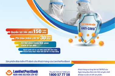 LienVietPostBank triển khai gói bảo hiểm Anti - Covid