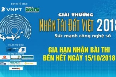 Gia hạn thời gian nộp bài dự thi Giải thưởng Nhân tài Đất Việt 2018