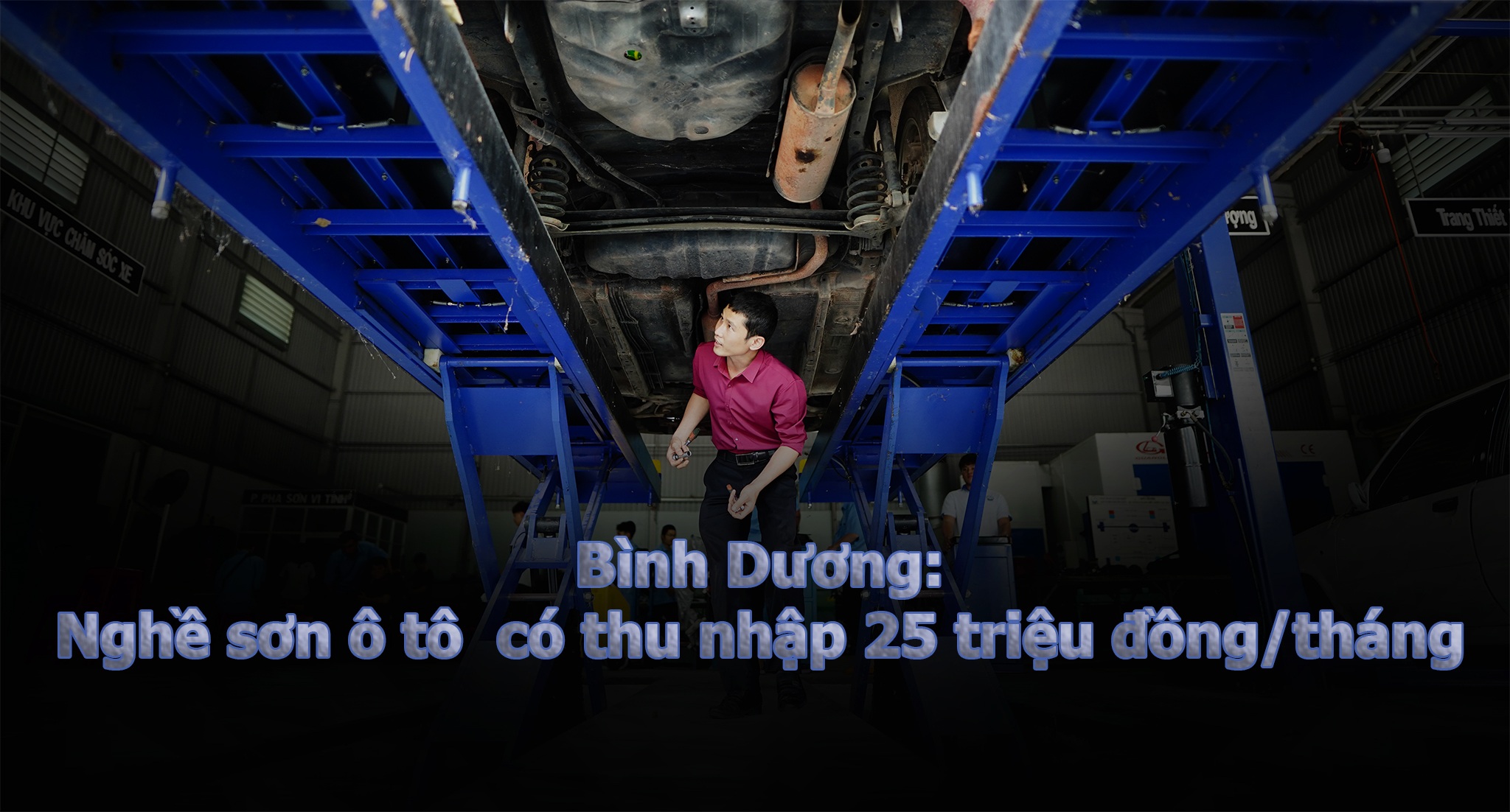 Bình Dương: Nghề sơn ô tô có thu nhập 25 triệu đồng/tháng