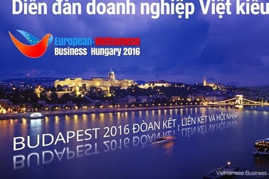 Diễn đàn Doanh nghiệp Việt kiều Châu Âu lần thứ 10 tại Hungary