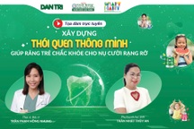 Sắp diễn ra tọa đàm "Xây dựng thói quen thông minh giúp răng trẻ chắc khỏe"