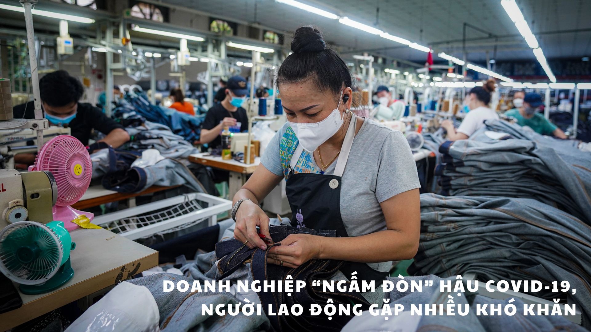 Doanh nghiệp "ngấm đòn" hậu Covid, 25% người lao động phải vay "nóng"