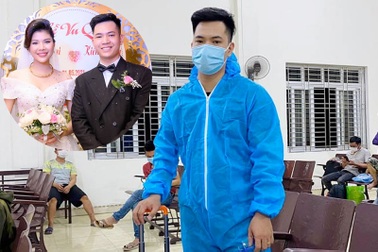 Chú rể "số nhọ", vừa cưới 3 ngày đã phải đi cách ly tập trung, vợ cách ly tại nhà vì dịch Covid-19