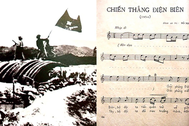 Sức sống của những ca khúc bất hủ về chiến thắng Điện Biên Phủ
