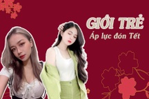 Người trẻ "ngại" Tết vì áp lực, ám ảnh với những câu hỏi khó