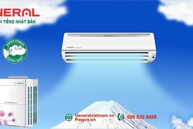 Máy lạnh danh tiếng Nhật Bản General giới thiệu nhà phân phối ủy quyền tại khu vực miền Nam