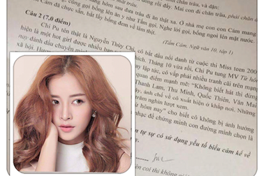 Giáo viên giải thích việc đưa Chi Pu vào đề thi học kỳ