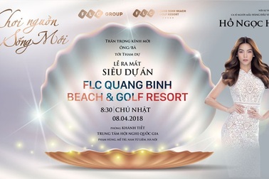 Siêu dự án FLC Quang Binh Beach & Golf Resort ra mắt cùng nhiều ưu đãi hấp dẫn