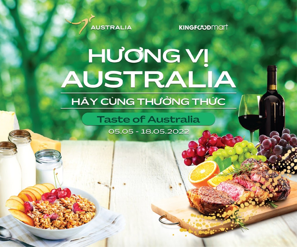 Lễ hội Hương vị Australia 2022 tại Kingfoodmart - 1 Lễ hội Hương vị Australia 2022 tại Kingfoodmart - 1