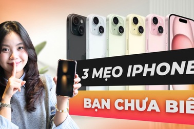 3 mẹo iPhone hữu ích nhiều người dùng lâu năm cũng chưa biết