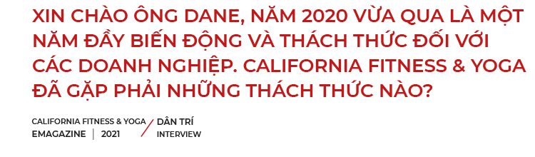 CEO của California Fitness Yoga: Xe có thể thay mới nhưng cơ thể của bạn thì không - 3 CEO của California Fitness Yoga: Xe có thể thay mới nhưng cơ thể của bạn thì không - 3