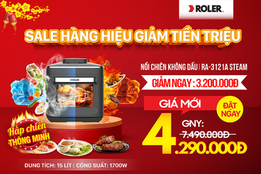 Roler ra mắt nồi chiên hơi nước với mức giá giảm sâu dịp cận Tết