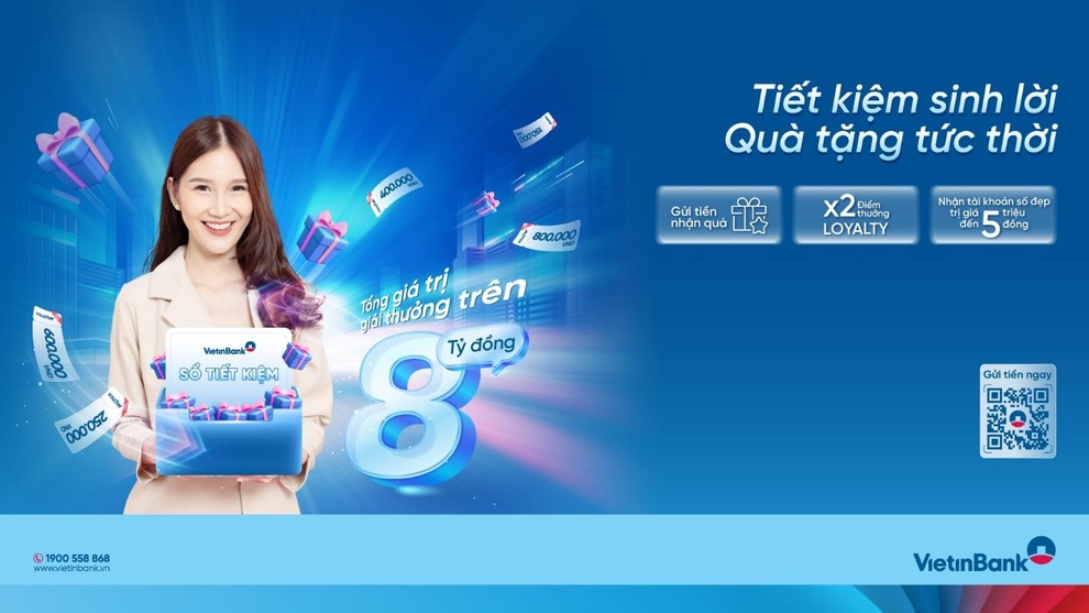 VietinBank tung ưu đãi “Tiết kiệm sinh lời - Quà tặng tức thời” - 1 VietinBank tung ưu đãi “Tiết kiệm sinh lời - Quà tặng tức thời” - 1