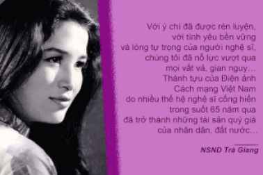 Điện ảnh Cách mạng Việt Nam và câu nói rất đáng suy nghĩ của NSND Đặng Nhật Minh