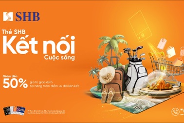 SHB tung loạt ưu đãi đặc quyền cho chủ thẻ quốc tế tại hơn 200 thương hiệu