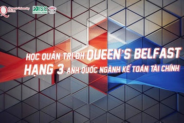Học Quản trị ĐH Queen’s Belfast – hạng 3 Anh Quốc ngành Kế toán Tài chính