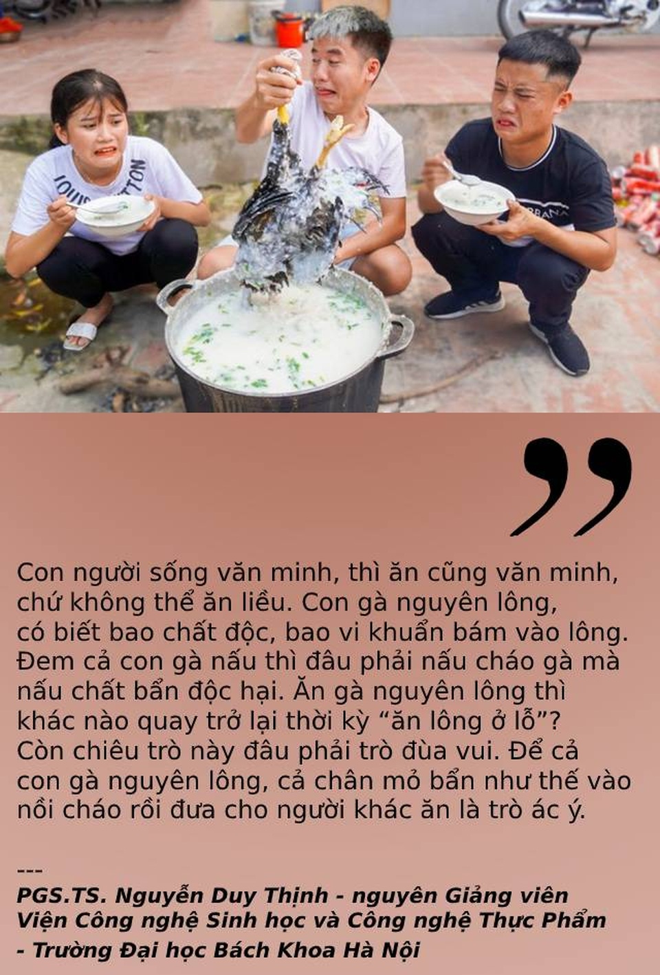 “Cháo gà nguyên lông”, “ăn tươi nuốt sống”: Kinh hãi những “trào lưu” - 1 “Cháo gà nguyên lông”, “ăn tươi nuốt sống”: Kinh hãi những “trào lưu” - 1