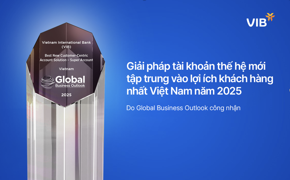 Tài khoản Siêu lợi suất của VIB tặng người dùng mới tiền thưởng không giới hạn - 3 Tài khoản Siêu lợi suất của VIB tặng người dùng mới tiền thưởng không giới hạn - 3