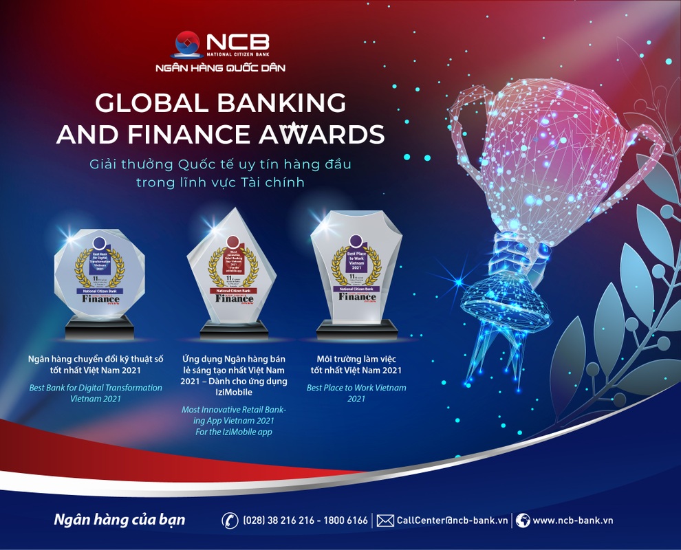Nỗ lực chuyển đổi số, NCB giành giải thưởng ấn tượng tại Global Banking Finance Awards - 1 Nỗ lực chuyển đổi số, NCB giành giải thưởng ấn tượng tại Global Banking Finance Awards - 1