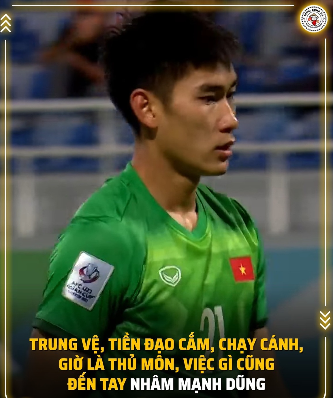Có lẽ ngay cả Nhâm Mạnh Dũng cũng không thể ngờ rằng mình lại đa năng đến mức chơi được cả ở vị trí thủ môn (Ảnh: Troll bóng đá). Có lẽ ngay cả Nhâm Mạnh Dũng cũng không thể ngờ rằng mình lại đa năng đến mức chơi được cả ở vị trí thủ môn (Ảnh: Troll bóng đá).