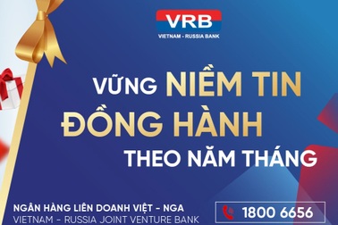 Kỷ niệm 15 năm thành lập Ngân hàng Liên doanh Việt - Nga, nhìn lại những dấu mốc ấn tượng
