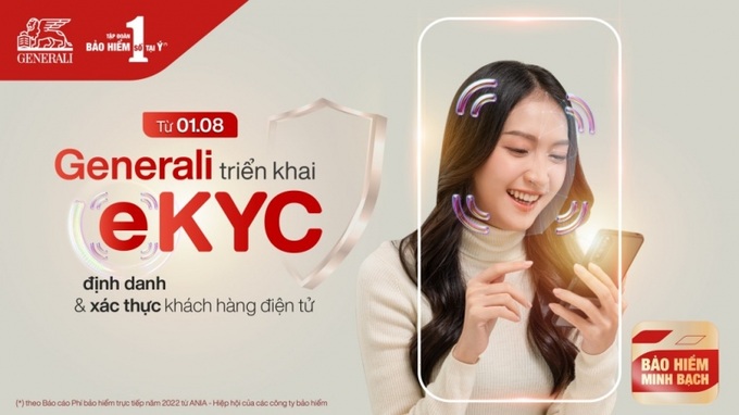 Triển khai e-KYC từ ngày 1/8/2023 là bước tiến mới của Generali cùng nhiều nỗ lực quyết liệt nhằm thực hiện chiến lược “Bảo hiểm minh bạch”