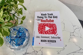 Đọc "Hành trình thống trị thế giới của YouTube" để hiểu nền tảng trực tuyến