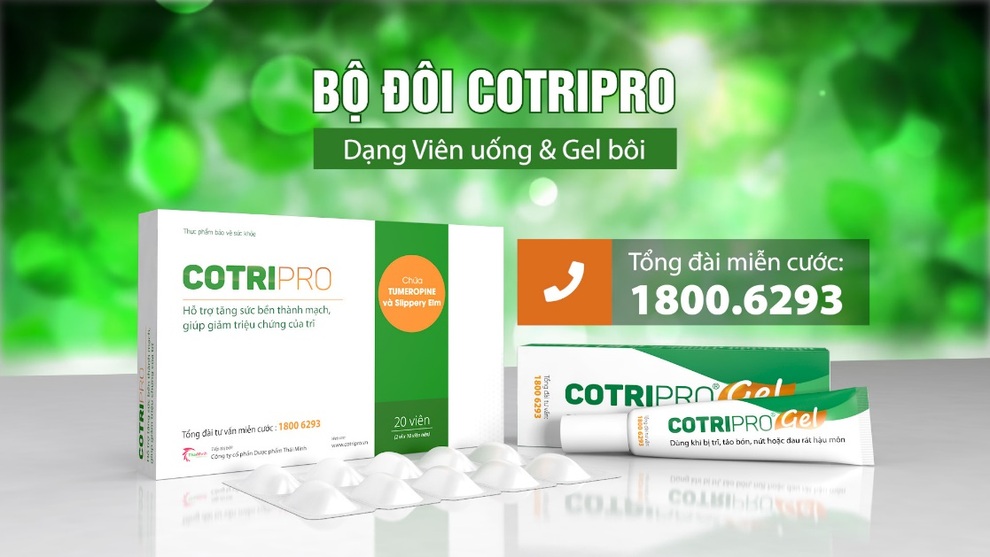 Thực hư về công dụng của CotriPro? Có nên dùng khi mắc trĩ? - 4 Thực hư về công dụng của CotriPro? Có nên dùng khi mắc trĩ? - 4