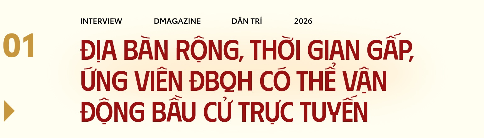 Vì sao các ứng viên đại biểu Quốc hội có thể vận động bầu cử trực tuyến? - 1