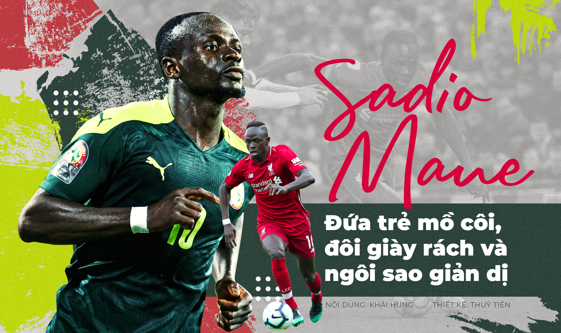 Sadio Mane: Đứa trẻ mồ côi, đôi giày rách và ngôi sao giản dị