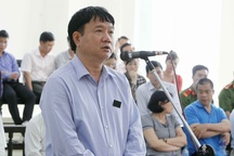 Ông Đinh La Thăng khai gì khi thuộc cấp kháng cáo kêu oan?