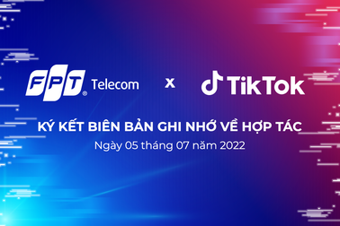 FPT Play và TikTok công bố hợp tác chiến lược