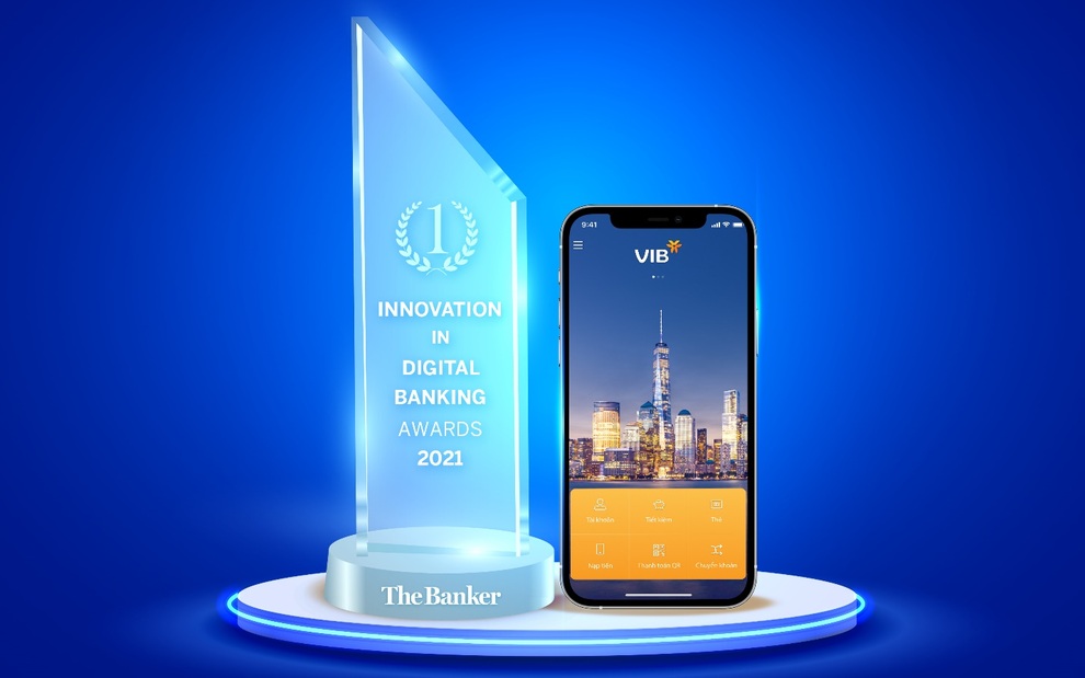 The Banker trao giải Đổi mới sáng tạo trong lĩnh vực Ngân hàng số năm 2021 cho VIB - 1 The Banker trao giải Đổi mới sáng tạo trong lĩnh vực Ngân hàng số năm 2021 cho VIB - 1