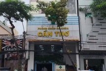 Phạt gần 200 triệu đồng, tước giấy phép Phòng khám Đa khoa Cần Thơ